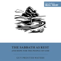 The_Sabbath_as_rest_and_hope_for_the_people_of_God